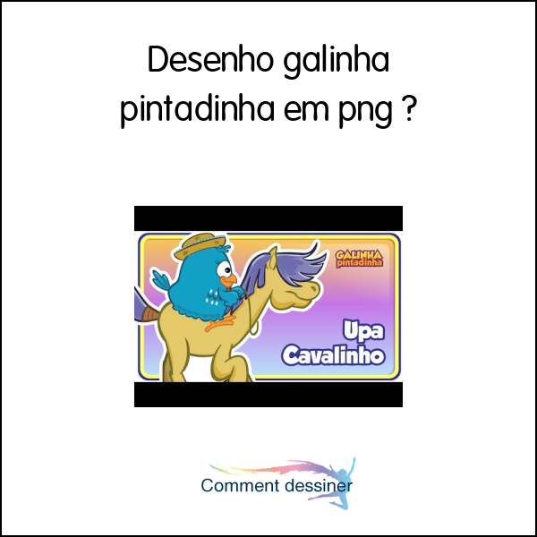 Desenho galinha pintadinha em png